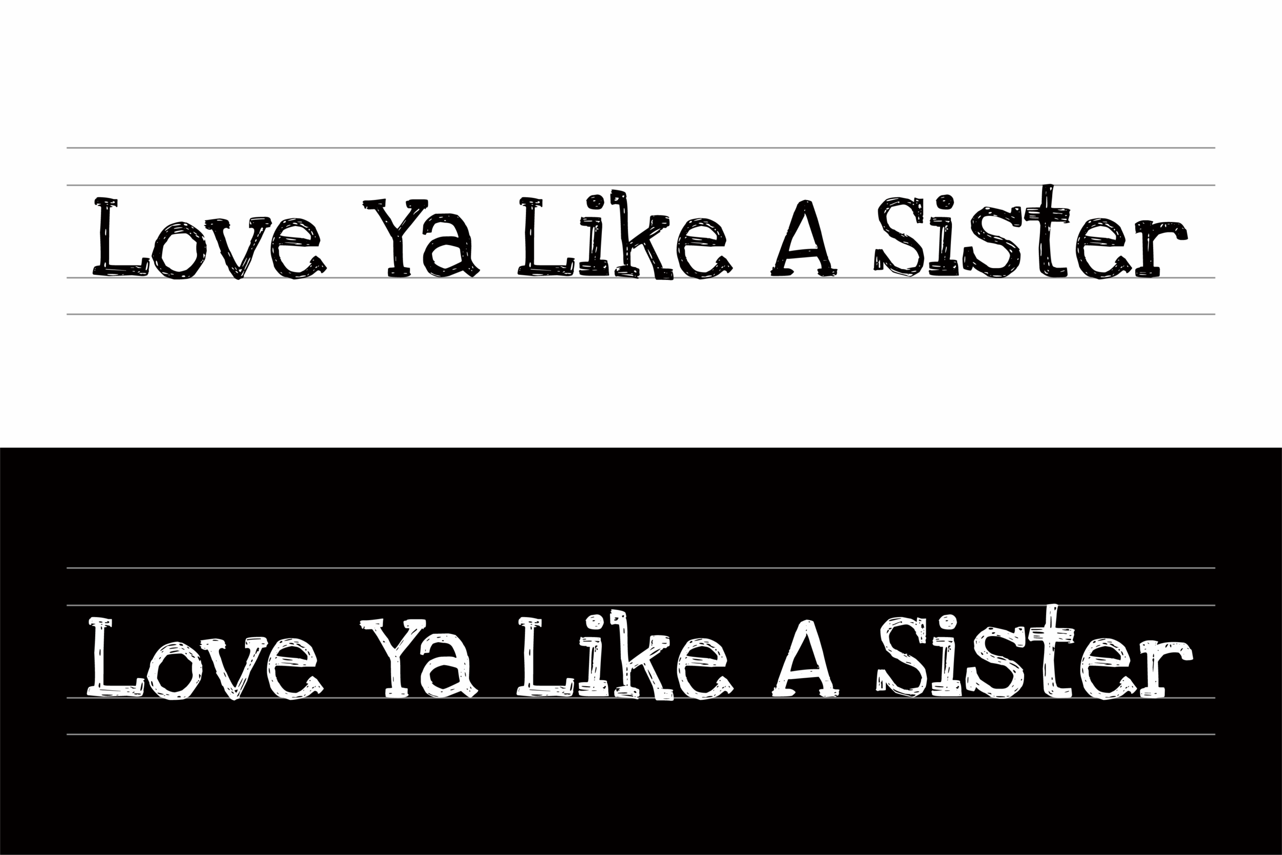 Love Ya Like A Sister:充满温情记忆的肌理手写英文字体