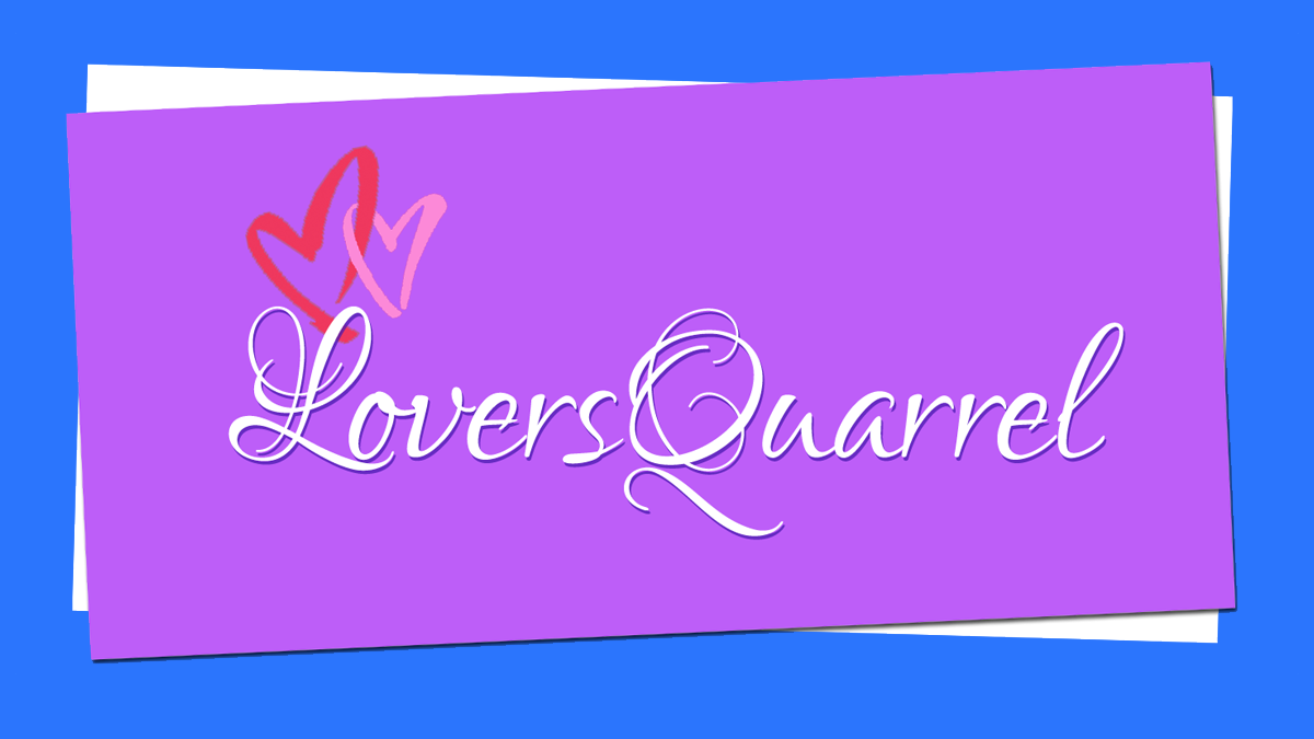 Lovers Quarrel