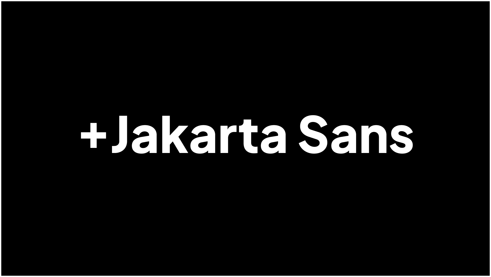 Plus Jakarta Sans:兼具现代美学与品牌感的无衬线字体